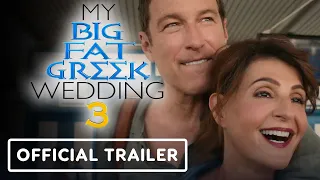 My Big Fat Greek Wedding 3 - Official Trailer (2023) Nia Vardalos, John Corbett