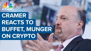 Buffett and Munger are 'out of touch' on crypto, says Jim Cramer