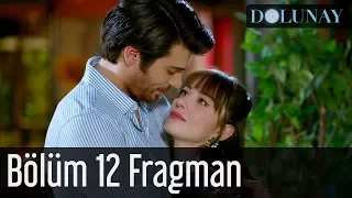 Dolunay 12. Bölüm Fragman