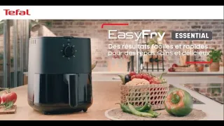 TEFAL | Easy Fry Essential : Prenez plaisir à cuisiner de savoureux repas sains facilement !