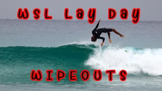 WSL Lay day WIPEOUTS (Last edit for this event)