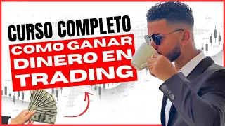 Curso COMPLETO de TRADING 2024 GRATIS [El MEJOR de YouTube] | Como  hacer TRADING De 0 a 100 GRATIS