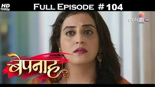 Bepannah - Full Episode 104 - With English Subtitles