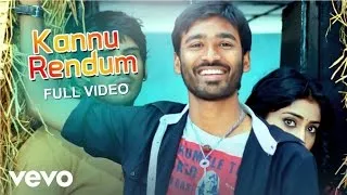 Kutty - Kannu Rendum Video | Dhanush | Devi Sri Prasad