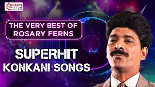 The Very Best of Rosary Ferns | Top 16 Songs | Superhit Konkani Goan Songs