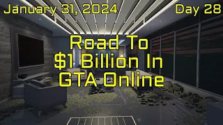 Road to $1 Billion in GTA Online | Day 28