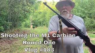 Shooting the M1 Carbine - Round One  Vlog #183