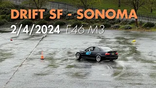 E46 M3 Drift Event #1 - Sonoma Raceway - DriftSF 2/4/24