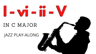 I vi ii V in C Major Backing Track - Jazz Play Along!