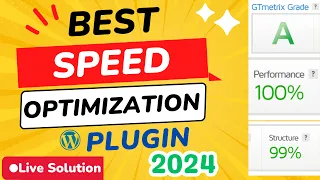 Best WordPress Speed Optimization Plugin 2024 (Fully Updated Method)