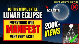 ✅Lunar Eclipse Portal Is Open For Abundance