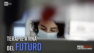 La rivoluzione dell'RNA e i farmaci del futuro - Presadiretta 22/02/2021