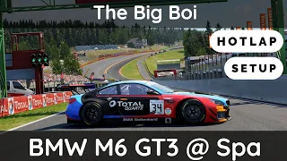 ACC: BMW M6 GT3 @ Spa [Setup walkthrough + Hotlap]