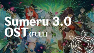 Genshin Impact  - Sumeru 3.0 OST(BGM) | FULL