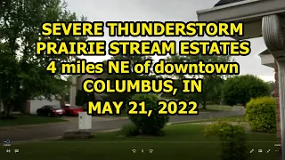 Severe Storm w/70-80 mph winds 05/21/2022 Columbus 4 NE, IN