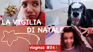 VIGILIA DI NATALE || vlogmas 24/12/2018