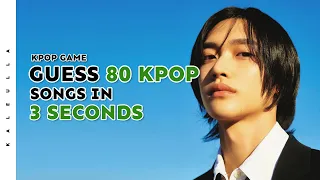 GUESS 80 KPOP SONGS IN 3 SECONDS || [KPOP GAME]