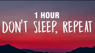 [1 HOUR] 44phantom - don't sleep, repeat (Lyrics) Ft. Machine Gun Kelly