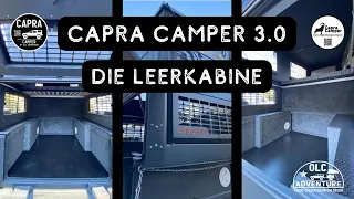 Capra Camper 3.0 - die Leerkabine für Selbstausbauer