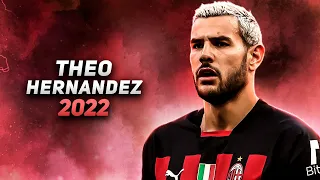 Theo Hernández 2022/23 - Defensive Skills, Goals & Assists | HD