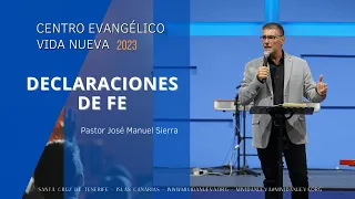 Declaraciones de fe - Pastor José Manuel Sierra.