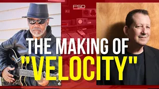 The Making of "Velocity" with John E. Lawrence and Jeff Lorber.