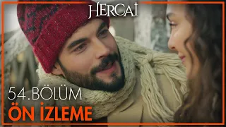 Hercai 54. Bölüm Ön İzleme