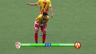 SERIE D 2019-2020 | SAVOIA-CITTANOVESE 3-0 | IL VIDEO