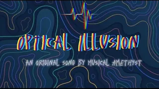 Optical Illusion Official Lyric Video