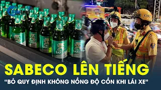 Bia Sài Gòn đề xuất thay quy định “nồng độ cồn bằng không” | CafeLand