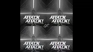 Attack Attack! - Fade With Me (SQR00T Remix)