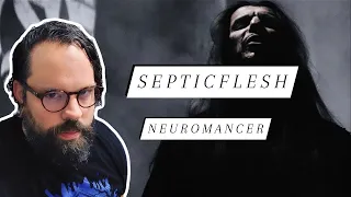 WHERE HAVE YOU BEEN MY WHOLE LIFE! Ex Metal Elitist Reacts to Septicflesh "Neuromancer"