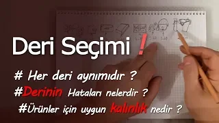 Deri nasıl seçilir, satın alınır?