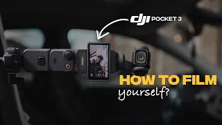 How To Film Yourself Using The DJI Osmo Pocket 3
