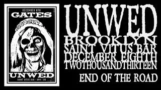 Unwed - End Of The Road (Saint Vitus 2013)