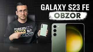 Samsung Galaxy S23 FE Obzor Narxiga Arziydmi?