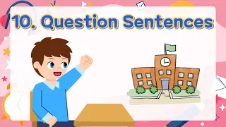 10. Question Sentences | Basic English Grammar for Kids | Grammar Tips