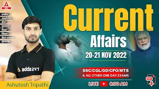 20 - 21 November Current Affairs 2022 | Daily Current Affairs  | News Analysis by Ashutosh Tripathi