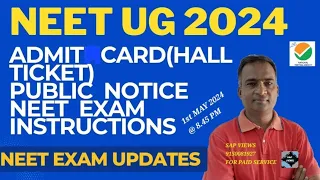 #NEET UG 2024||ADMIT CARD(HALL TICKET)||INSTRUCTION TO THE CANDIDATES||NEET UG 2024 EXAM UPDATES||