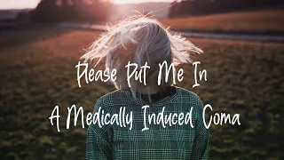 carolesdaughter - please put me in a medically induced coma (Lyrics)