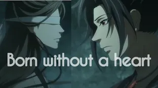 Mo Dao zu shi season3 (amv) /xue yan x xiao xingchen /born without a heart