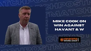 POST-MATCH | Mike Cook on win against Havant & Waterlooville in the National League South
