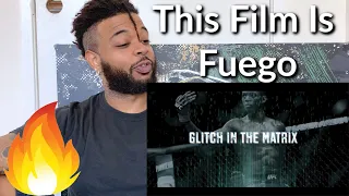 Glitch in the Matrix (An Israel Adesanya Short Film) | Reaction