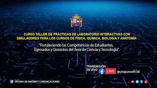 CURSO TALLER DE PRÁCTICAS DE LABORATORIO INTERACTIVAS CON SIMULADORES