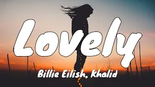 Billie Eilish, Khalid - lovely (Lyrics)