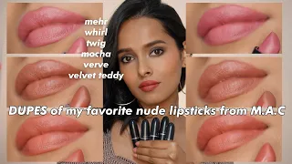 M.A.C lipstick DUPES- whirl, mehr, twig, taupe, velvet teddy (nude shades)