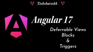 Deferrable views in angular | Angular 17 | Angular updates and features