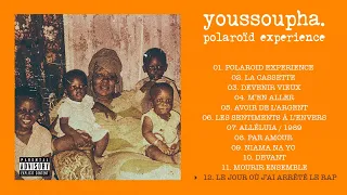 Youssoupha - Le jour où j'ai arrêté le rap (Audio)