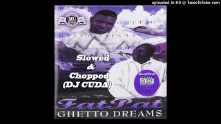 Ghetto Dreamz (Chopped N' Slowed DJ CUDA)