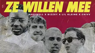 Hardwell & Bizzey & Lil Kleine & Chivv - Ze Willen Mee